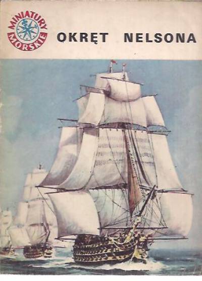 Marian Mickiewicz - Okręt Nelsona (miniatury morskie)