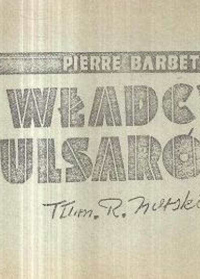 Pierre Barbet - Władcy pulsarów (wydanie klubowe)