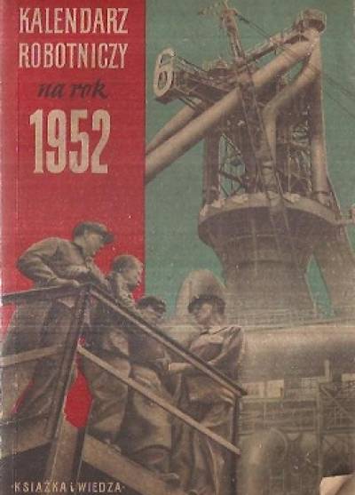 Kalendarz robotniczy na rok 1952