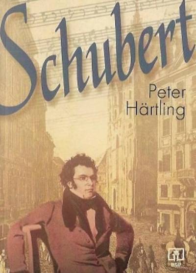 Peter Hartling - Schubert