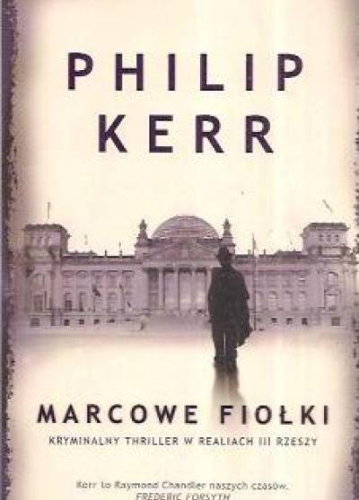 Philip Kerr - Marcowe fiołki