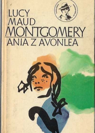 Lucy Maud Montgomery - Ania z Avonlea
