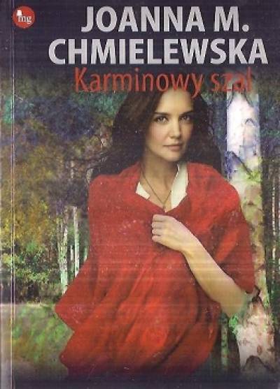 Joanna M. Chmielewska - Karminowy szal