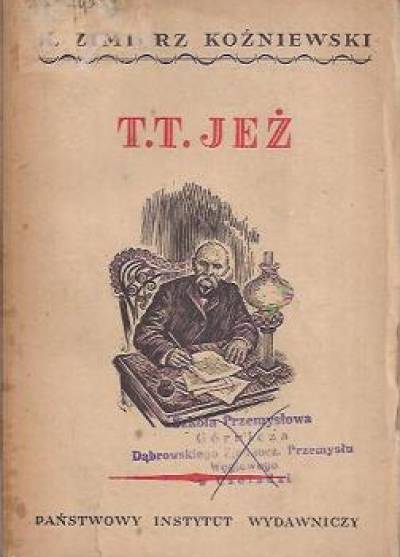 Kazimierz Koźniewski - T.T. Jeż