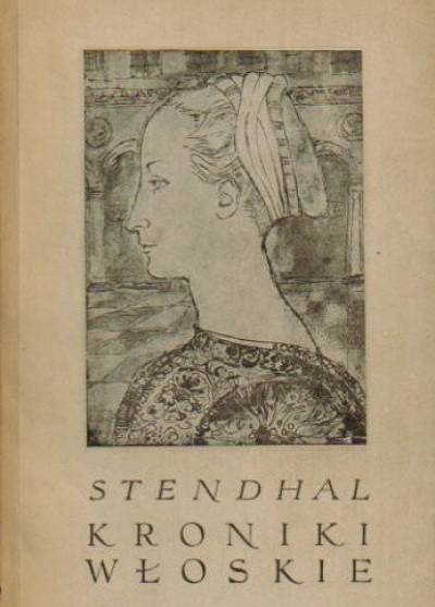 Stendhal - Kroniki włoskie