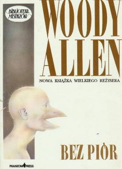 Woody Allen - Bez piór