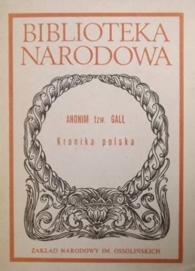 Anonim tzw. Gall - Kronika polska (BN)