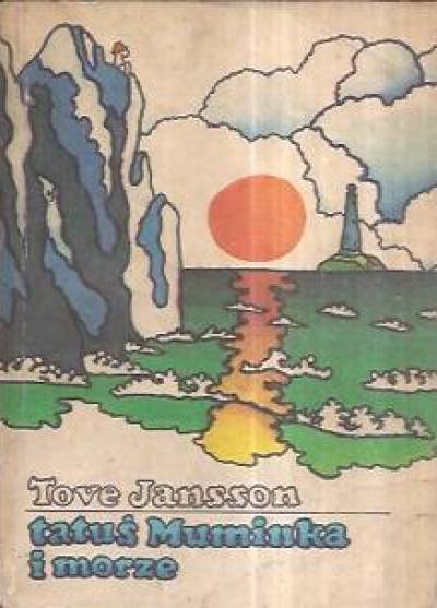 Tove Jansson - Tatuś Muminka i morze