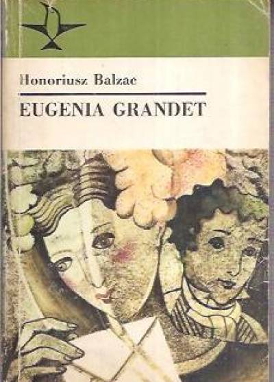 Honoriusz Balzac - Eugenia Grandet