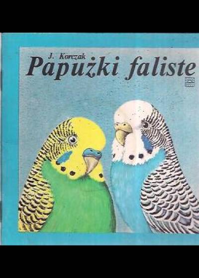 J. Korczak - Papużki faliste