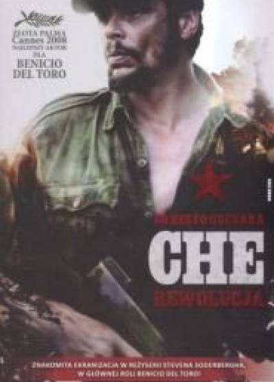 Ernesto Che Guevara - Che - Rewolucja. Wspomnienia z kubańskiej wojny rewolucyjnej