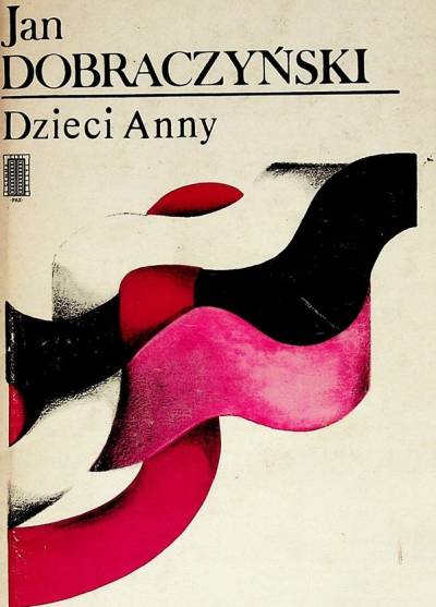 Jan Dobraczyński - Dzieci Anny