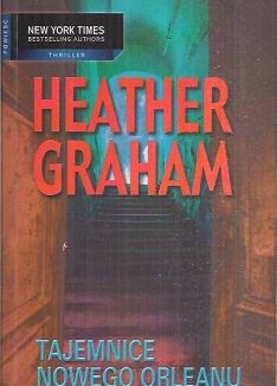 Heather Graham - Tajemnice Nowego Orleanu