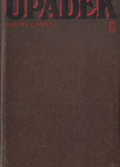 Albert Camus - Upadek