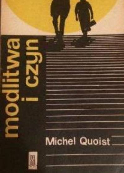 Michel Quoist - Modlitwa i czyn