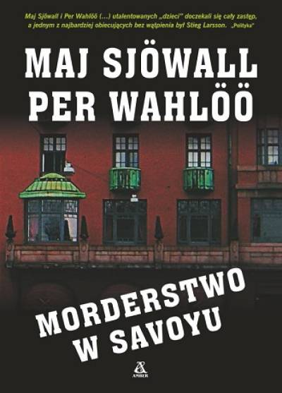 Maj Sjowall, Per Wahloo - Morderstwo w Savoyu