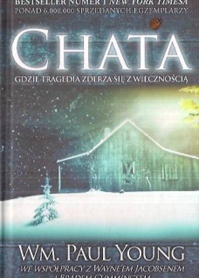 William Paul Young - Chata