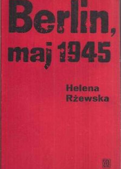 Helena Rżewska - Berlin, maj 1945