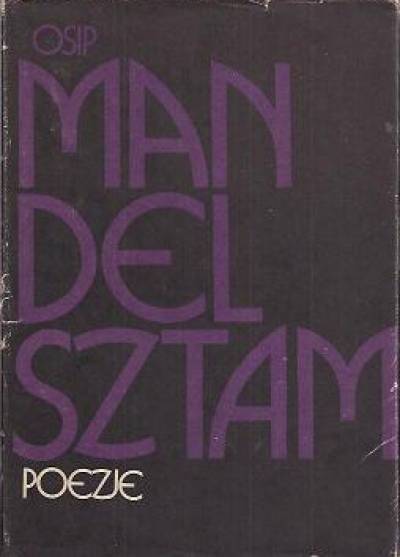 Osip Mandelsztam - Poezje  (dwujęzyczne)
