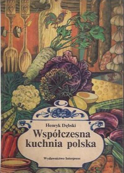 Henryk Dębski - Współczesna kuchnia polska
