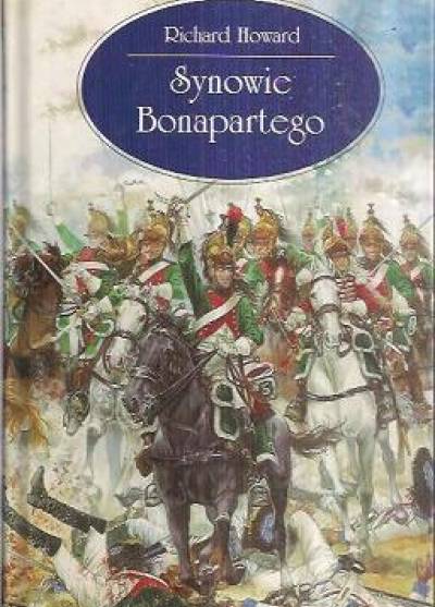 Richard Howard - Synowie Bonapartego