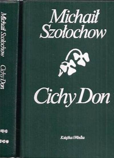 Michał Szołochow - Cichy Don
