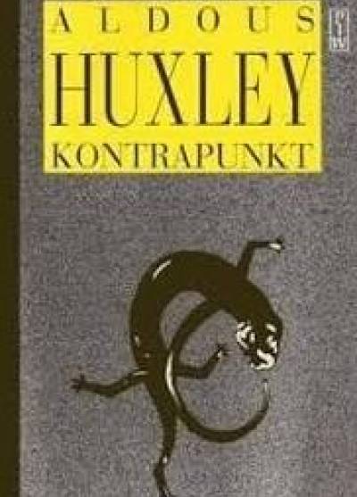 Aldous Huxley - Kontrapunkt