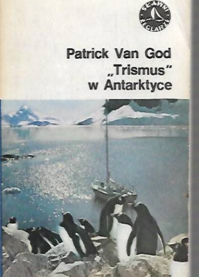 Patrick Van God - Trismus w Antarktyce
