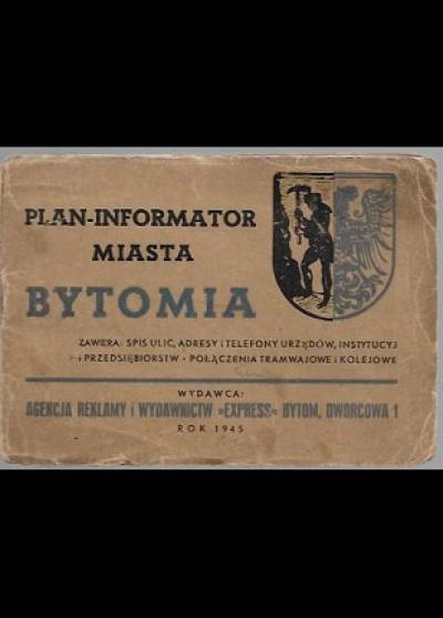 Informator miasta Bytomia (bez planu, 1945)