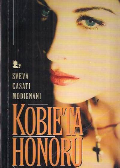 Sveva Casati Modignani - Kobieta honoru