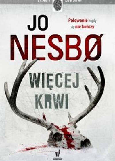 Jo Nesbo - Więcej krwi