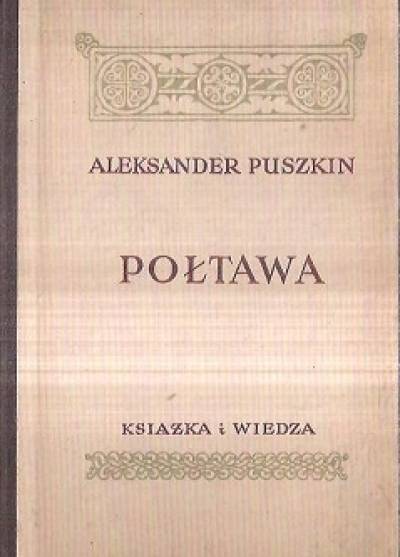 Aleksander Puszkin - Połtawa