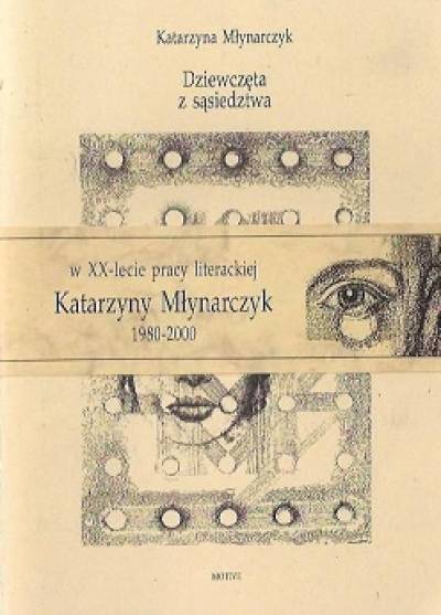 Katarzyna Młynarczyk - Dziewczęta z sąsiedztwa