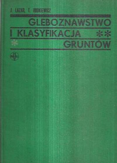 LAzar, Rodkiewicz - Gleboznawstwo i klasyfikacja gruntów