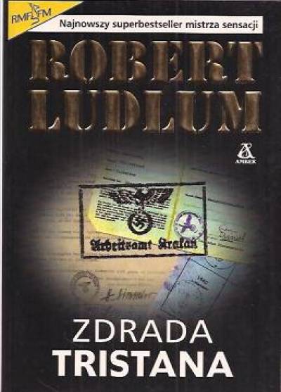 Robert Ludlum - Zdrada Tristana