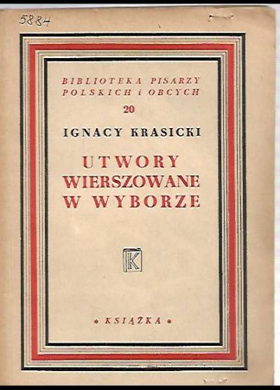 Ignacy Krasicki - Utwory wierszowane w wyborze
