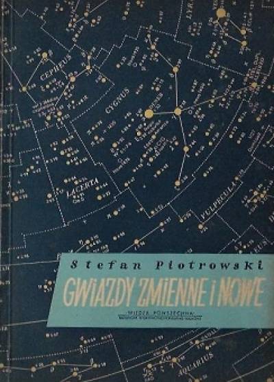 Stefan Piotrowski - Gwiazdy zmienne i nowe