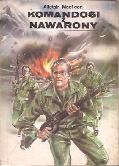 Alistair MacLean - Komandosi z Nawarony