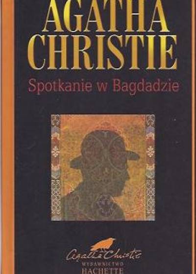 Agatha Christie - Spotkanie w Bagdadzie