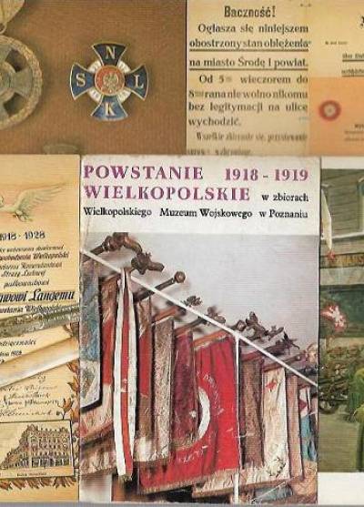 Powstanie Wielkopolskie 1918-1919 w zbiorach Muzeum Wojskowego w Poznaniu (komplet 9 pocztówek w obwolucie, 1978)