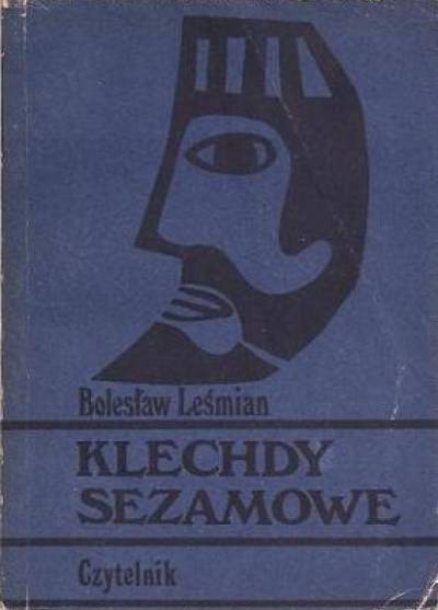 Bolesław Leśmian - Klechdy sezamowe
