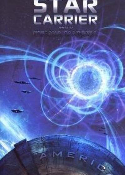 Ian Douglas - Star Carrier. Tom V: Ciemna materia