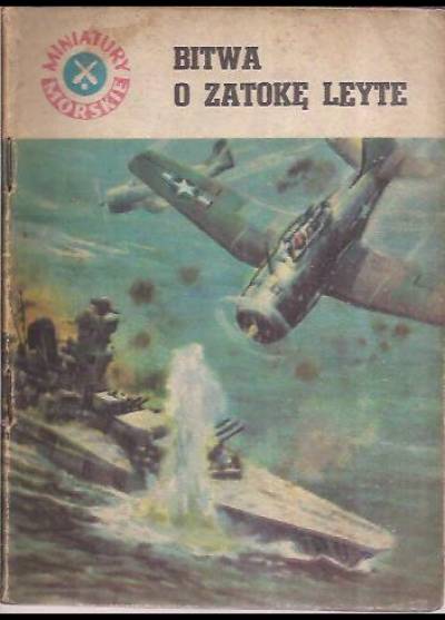 Andrzej Celarek - Bitwa o zatokę Leyte  (miniatury morskie)