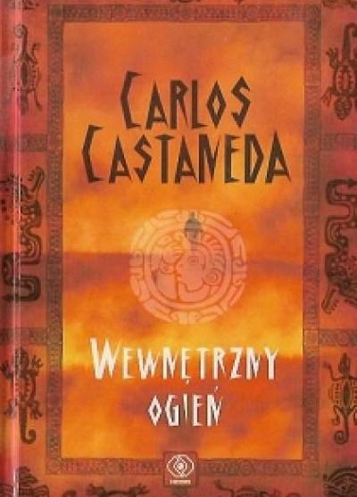 Carlos CAstaneda - Wewnętrzny ogień