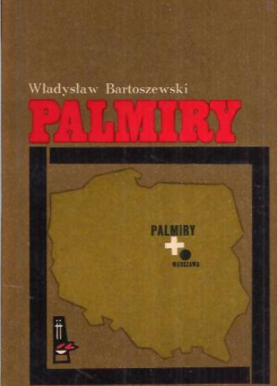 Władysław Bartoszewski - Palmiry