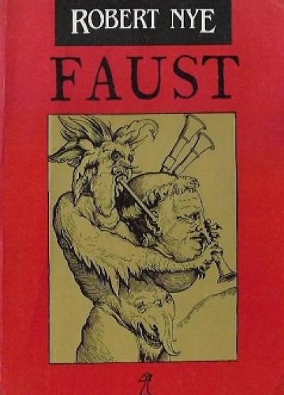 Robert Nye - Faust