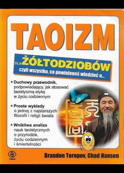 Toropov, Hansen - Taoizm dla żółtodziobów (czyli wszystko, co powinieneś wiedzieć o...)