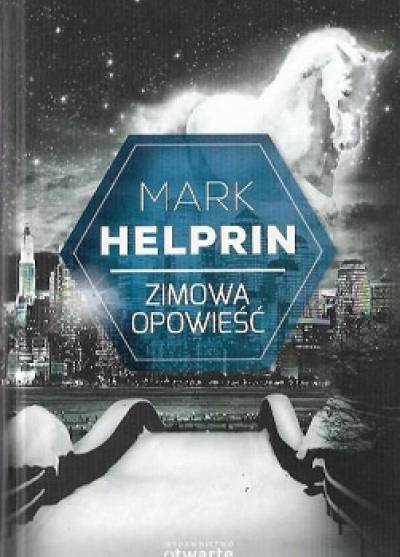 Mark Helprin - Zimowa opowieść