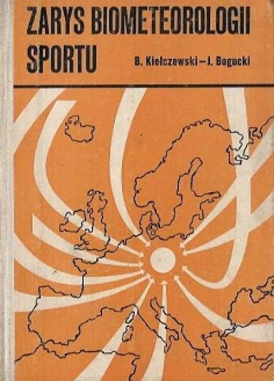 Kiełczewski, Bogucki - Zarys biometeorologii sportu