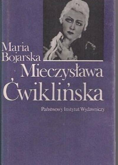 Maria Bojarska - Mieczysława Ćwiklińska
